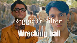 Reggie amp Dilton • Wrecking Ball  Gay Storyline [upl. by Anilrac]