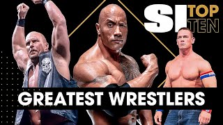 Top 10 Wrestlers Of All Time [upl. by Ingamar]