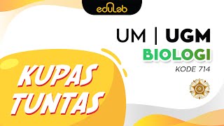 Kupas Tuntas UM UGM Part 2 Biologi kode 714 [upl. by Tnilk11]