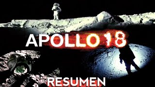 Apollo 18 ¨Un viaje que nunca debió existir¨RESUMEN [upl. by Eirrehc268]