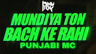 Mundian To Bach Ke  Punjabi Mc  Vdj Ishu Boy  Lyrical Music Video  Orginal Song [upl. by Rennoc]