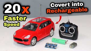 How To Convert Any RC Car into Rechargeable With 20X faster Speed than usual RemoteControlToyCar [upl. by Duma938]