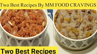 Two Best Recipes By MM FOOD CRAVINGSمکھنڈی حلوہ اور کیلے کے حلوے کی زبردست ریسپی [upl. by Evelina]