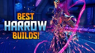 WARFRAME Best HARROW Builds 20192020  Everything Harrow [upl. by Gilcrest]