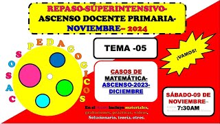 TEMA5PRIMARIACASOSMATEMÁTICAASCENSO2023APLICADO EL 3 DICIEMBRE [upl. by Niryt]