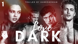 DARK Love 1  TRAILER Wattpad [upl. by Cichocki]