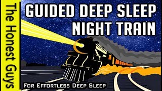 GUIDED SLEEP MEDITATION STORY Night Train to the Coast Immersive HighQuality Audio [upl. by Jelks216]