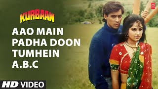 Aao Main Padha Doon Tumhein ABC  Full Song  Kurbaan  Abhijeet Sarika Kapoor  Salman Khan [upl. by Isbel]