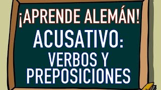 VERBOS y PREPOSICIONES que llevan ACUSATIVO  Curso de Alemán Básico 🇩🇪 [upl. by Yankee]