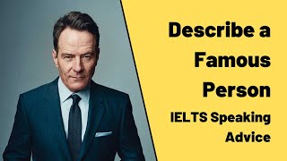 Describe a Famous Person you Admire for IELTS Speaking Part 2 [upl. by Kilroy]