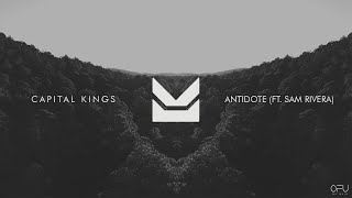 Capital Kings  Antidote ft Sam Rivera Lyrics video [upl. by Sells326]