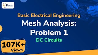 Mesh Analysis  Problem 1  DC Circuits  Basic Electrical Engineering [upl. by Sandor]