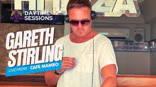 Gareth Stirling  Daytime Sessions at Café Mambo Ibiza  July 12th 2024 [upl. by Itsrik954]