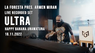 LA FORESTA PRES ARMEN MIRAN  LIVE RECORDED SET  ULTRA [upl. by Aiht]