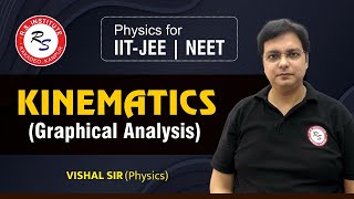 KINEMATICS  GRAPHICAL ANALYSIS   BY VISHAL SIR  BEST NEET COACHING IN KANPUR [upl. by Fulmer]