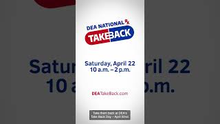 DEATakeBack National Prescription Drug Take Back Campaign April 22 2023 6 sec Vertical OC [upl. by Karlik547]