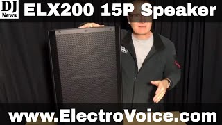 ElectroVoice ELX200 15P High Powered DJ Live Music Speaker  Disc Jockey News [upl. by Krebs856]