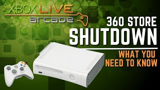 Xbox 360 Store Shutting Down AGAIN  Everything You Need To Know [upl. by Nref359]