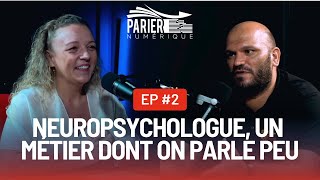 PODCAST  LE MÉTIER DE NEUROPSYCHOLOGUE SOUS TOUTES SES COUTURES [upl. by Anirrok107]