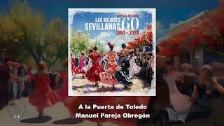 Especial Historia Las 60 mejores Sevillanas 1980  2024 Audio Álbum Oficial [upl. by Harpp193]