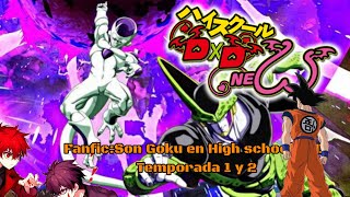 FanficSon Goku en High school DxD Temporada 1 y 2 [upl. by Pax171]