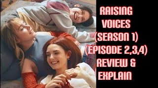 Raising Voices Season 1 Episode 234 Review amp explain [upl. by Wrand]