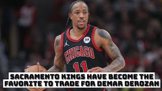 REPORT Sacramento Kings Are quotDug Inquot On Trading For Demar Derozan [upl. by Becca725]