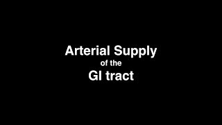 Arterial Supply of the Gastrointestinal Tract [upl. by Serafina]