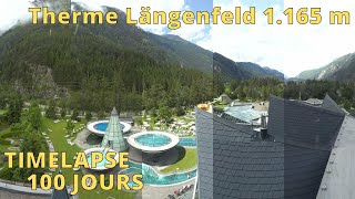 Gries  Längenfeld ⏩ Timelapse 100 jours [upl. by Roldan]