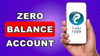 How to Open a Zero Balance Account at Ruya Bank in UAE  How to Open zero balance account in UAE [upl. by Astiram]