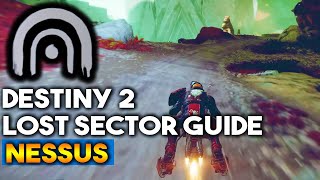 All Lost Sector Locations On Nessus  Destiny 2 Guide [upl. by Service]