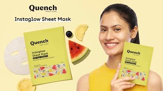 Instaglow Sheet Mask  Quench Botanics [upl. by Hannah361]