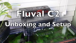 Fluval C2 Unboxing and Setup [upl. by Nasus]