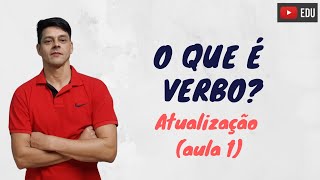 O que é verbo  Atualização da aula 1  Morfologia [upl. by Castorina]