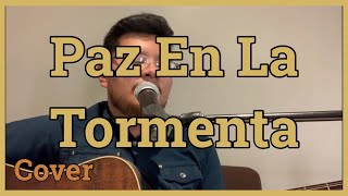 Proposito Con Estilo  Paz En La Tormenta  Cover [upl. by Kerred]