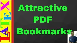 Beautiful Pdfbookmarks with LaTeX Latex Advanced Tutorial33 [upl. by Nocaed]