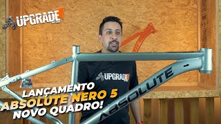 ABSOLUTE NERO 5 NOVO QUADRO 2025 O QUE MUDOU  UPGRADE BIKES [upl. by Zulch]