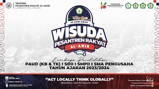 🔴 LIVE  WISUDA 2024  LEMBAGA PENDIDIKAN PESANTREN RAKYAT ALAMIN TK SDII SMPII SMA Pengusaha [upl. by Yssis859]