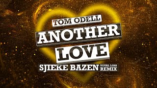 Tom Odell  Another Love Sjieke Bazen Total Loss Remix [upl. by Sueaddaht]