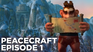 Griffins MURDERFREE Tour of World of Warcraft  PeaceCraft Ep 1 [upl. by Celin]