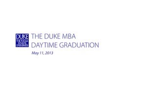 The Duke MBA  Daytime Graduation [upl. by Alakcim439]