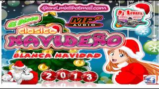 CLASICAS PARA LA NAVIDAD  BLANCA NAVIDAD [upl. by Ron993]