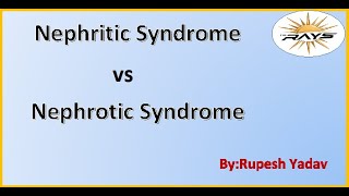 Nephrotic syndrome vs Nephritic syndrome in Nepali [upl. by Krute]