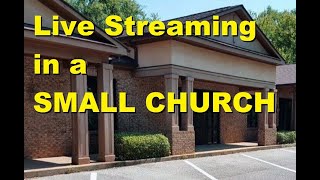 Small Church Live Streaming Setup [upl. by Conrad]