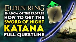 Elden Ring Shadow Of The Erdtree  How To Get Sword Of Night KATANA  Full Ymir amp Jolán Questline [upl. by Dett]