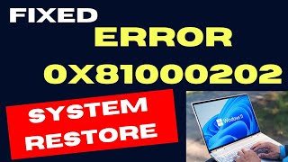 System Restore error code 0x81000202 on Windows 11  10 Fixed [upl. by Natal100]