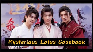 Cheng YiJoseph Zeng  Mysterious Lotus Casebook《 莲花楼》2023 Synopsis Upcoming Chinese Drama [upl. by Odarnoc]