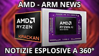 AMD amp ARM News Notizie Bomba a Tutto Campo [upl. by Lili]