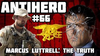 Ep 66 Marcus Luttrell The Truth [upl. by Avert]