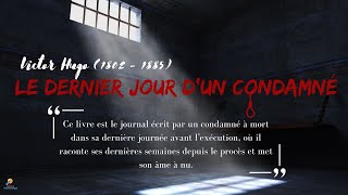 Le dernier jour dun condamné  Victor Hugo  Audio book  Résumé détaillé  French novels [upl. by Retsim]